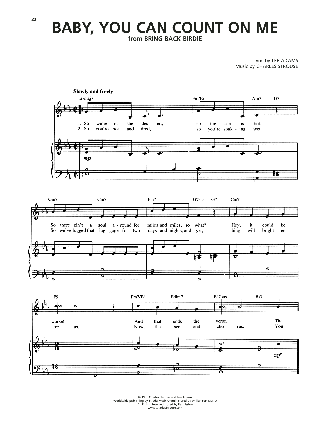 Learn to play Charles Strouse Baby, You Can Count On Me (from Bring Back Birdie) sheet music for Piano & Vocal in minutes. Price: 7.8900$ Charles Strouse Baby, You Can Count On Me (from Bring Back Birdie) sheet music notes and chords arranged for Piano & Vocal