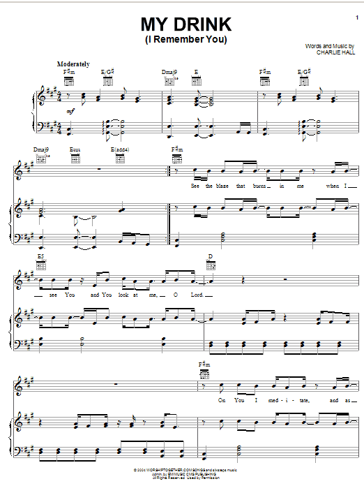 Learn to play Charlie Hall My Drink (I Remember) sheet music for Piano, Vocal & Guitar Chords (Right-Hand Melody) in minutes. Price: 7.8900$ Charlie Hall My Drink (I Remember) sheet music notes and chords arranged for Piano, Vocal & Guitar Chords (Right-Hand Melody)
