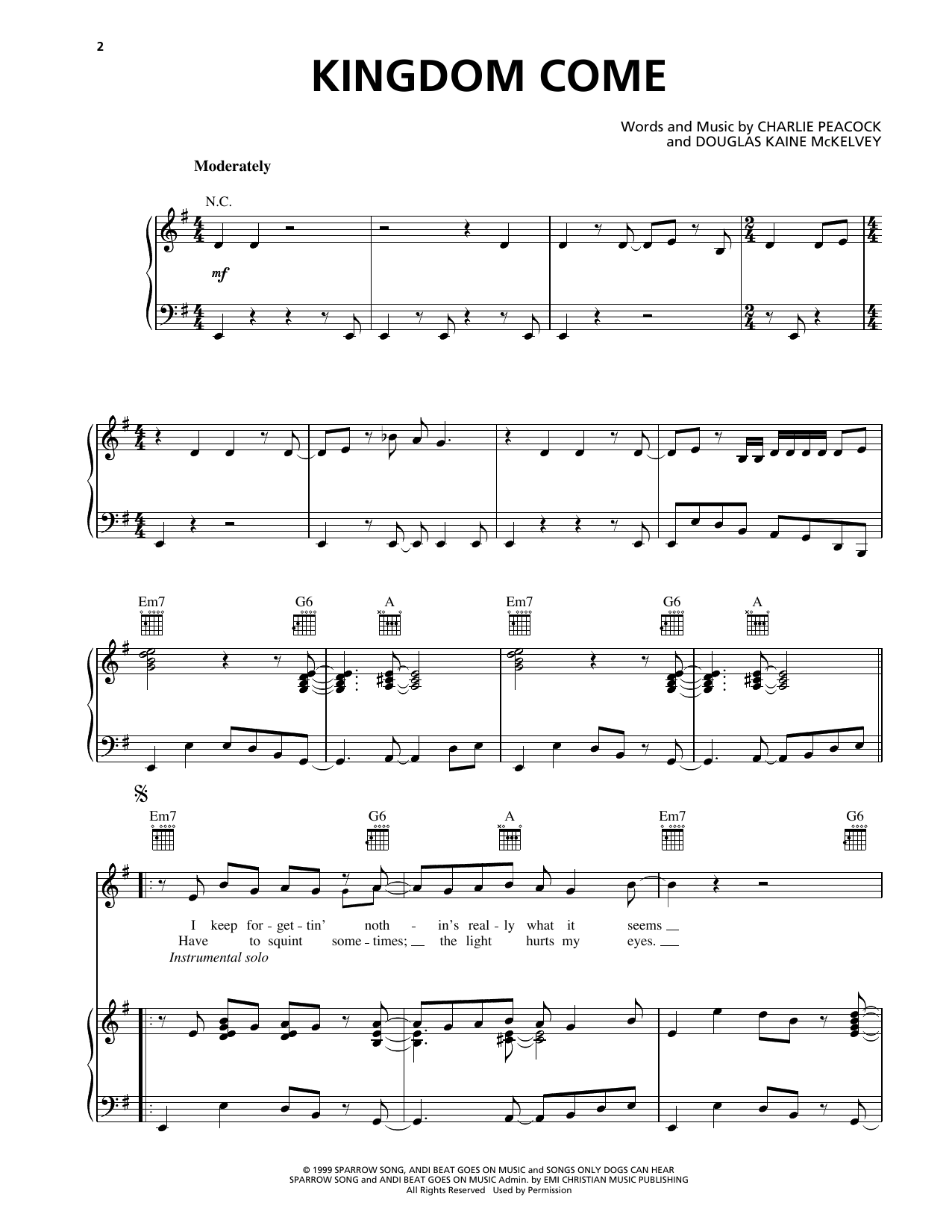 Learn to play Charlie Peacock Kingdom Come sheet music for Piano, Vocal & Guitar Chords (Right-Hand Melody) in minutes. Price: 7.8900$ Charlie Peacock Kingdom Come sheet music notes and chords arranged for Piano, Vocal & Guitar Chords (Right-Hand Melody)