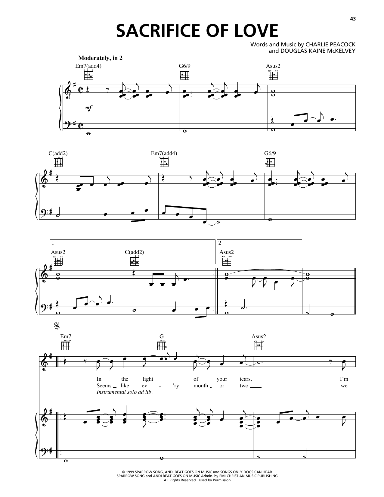 Learn to play Charlie Peacock Sacrifice Of Love sheet music for Piano, Vocal & Guitar Chords (Right-Hand Melody) in minutes. Price: 7.8900$ Charlie Peacock Sacrifice Of Love sheet music notes and chords arranged for Piano, Vocal & Guitar Chords (Right-Hand Melody)