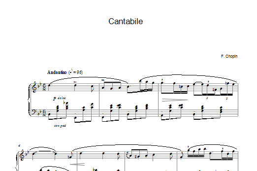 Learn to play Frederic Chopin Cantabile in B Flat Major sheet music for Piano Solo in minutes. Price: 7.8900$ Frederic Chopin Cantabile in B Flat Major sheet music notes and chords arranged for Piano Solo