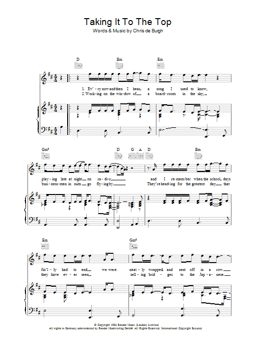 Learn to play Chris de Burgh Taking It To The Top sheet music for Piano, Vocal & Guitar Chords in minutes. Price: 7.8900$ Chris de Burgh Taking It To The Top sheet music notes and chords arranged for Piano, Vocal & Guitar Chords