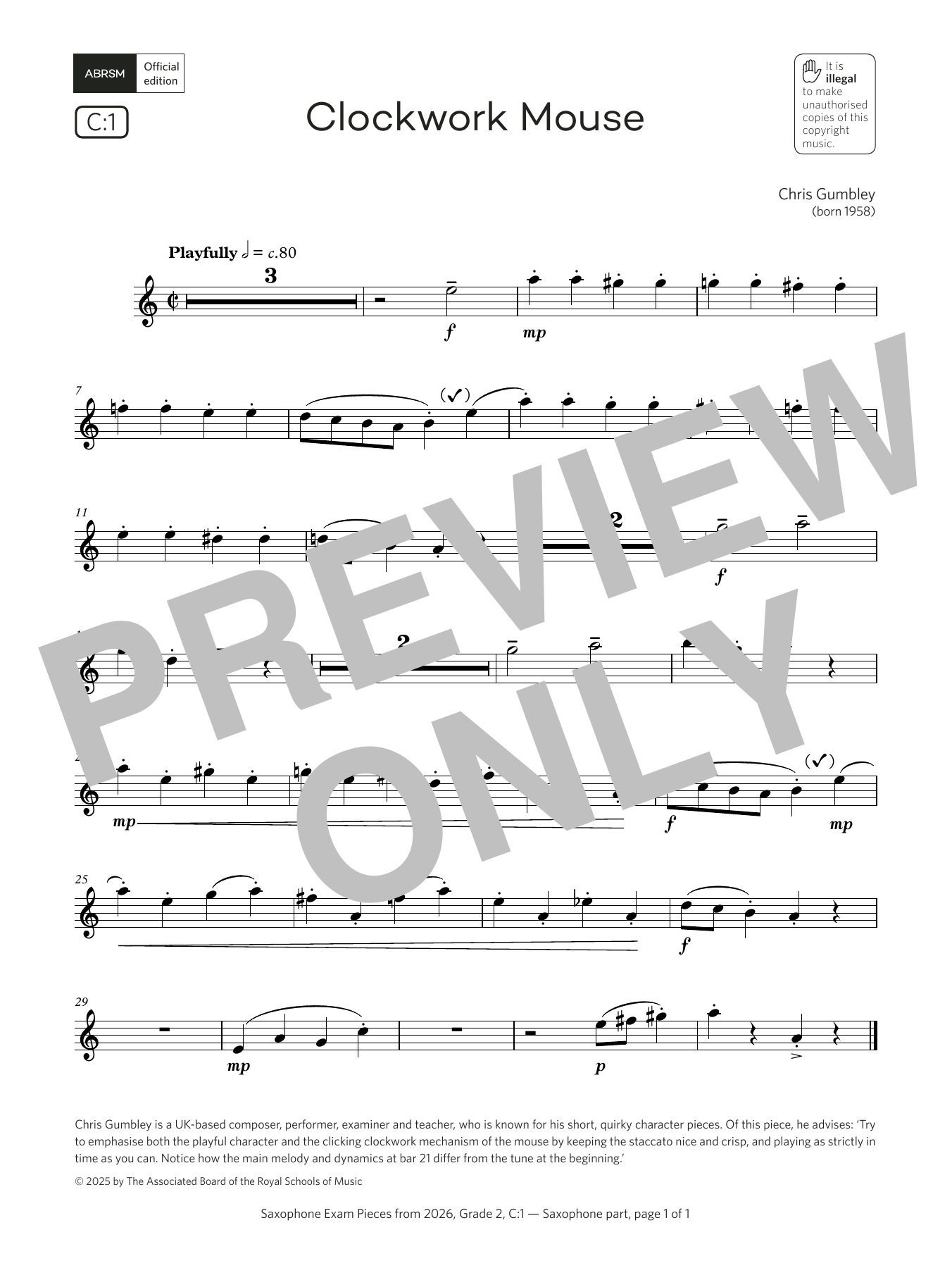 Learn to play Chris Gumbley Clockwork Mouse (Grade 2, list C1, from the ABRSM Saxophone Syllabus from 2026) sheet music for Alto Sax Solo in minutes. Price: 5.9900$ Chris Gumbley Clockwork Mouse (Grade 2, list C1, from the ABRSM Saxophone Syllabus from 2026) sheet music notes and chords arranged for Alto Sax Solo