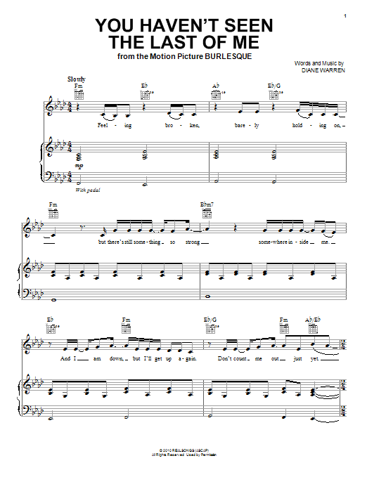 Learn to play Christina Aguilera You Haven't Seen The Last Of Me sheet music for Piano, Vocal & Guitar Chords (Right-Hand Melody) in minutes. Price: 7.8900$ Christina Aguilera You Haven't Seen The Last Of Me sheet music notes and chords arranged for Piano, Vocal & Guitar Chords (Right-Hand Melody)