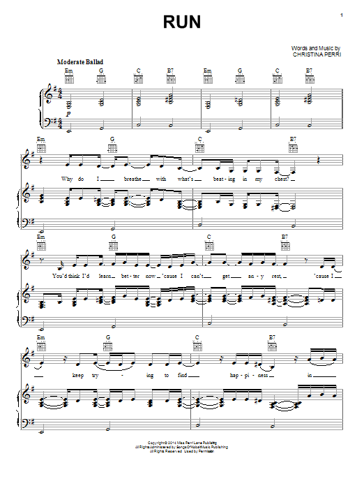 Learn to play Christina Perri Run sheet music for Piano, Vocal & Guitar Chords (Right-Hand Melody) in minutes. Price: 7.8900$ Christina Perri Run sheet music notes and chords arranged for Piano, Vocal & Guitar Chords (Right-Hand Melody)