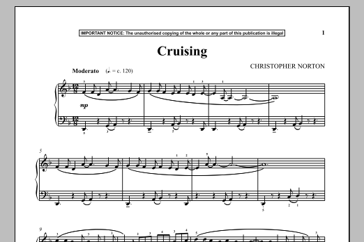 Learn to play Christopher Norton Cruising sheet music for Piano Solo in minutes. Price: 7.8900$ Christopher Norton Cruising sheet music notes and chords arranged for Piano Solo