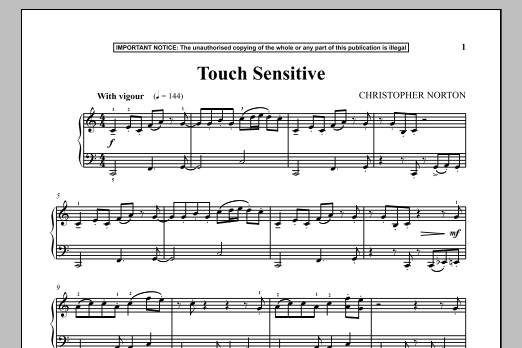 Learn to play Christopher Norton Touch Sensitive sheet music for Piano Solo in minutes. Price: 7.8900$ Christopher Norton Touch Sensitive sheet music notes and chords arranged for Piano Solo