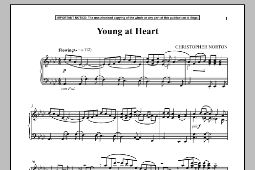 Learn to play Christopher Norton Young At Heart sheet music for Piano Solo in minutes. Price: 7.8900$ Christopher Norton Young At Heart sheet music notes and chords arranged for Piano Solo