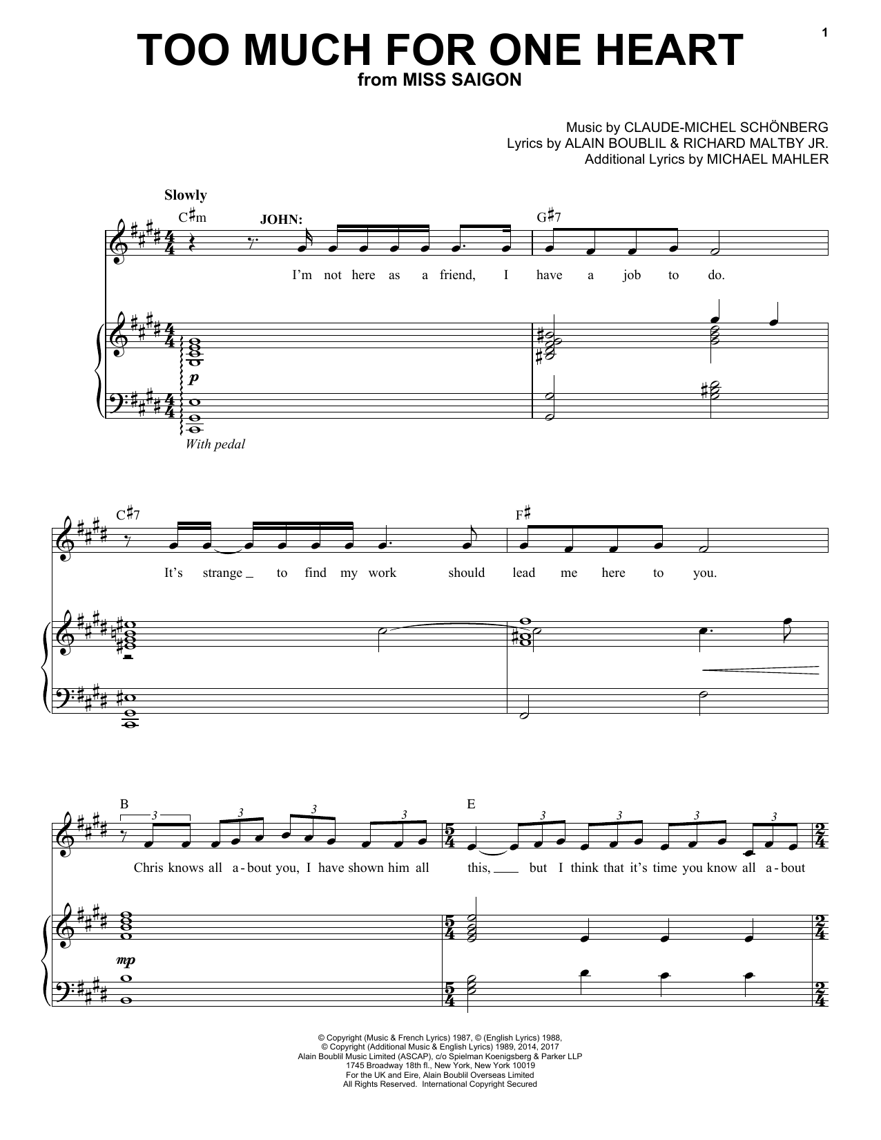 Learn to play Claude-Michel Schönberg Too Much For One Heart sheet music for Piano & Vocal in minutes. Price: 7.8900$ Claude-Michel Schönberg Too Much For One Heart sheet music notes and chords arranged for Piano & Vocal