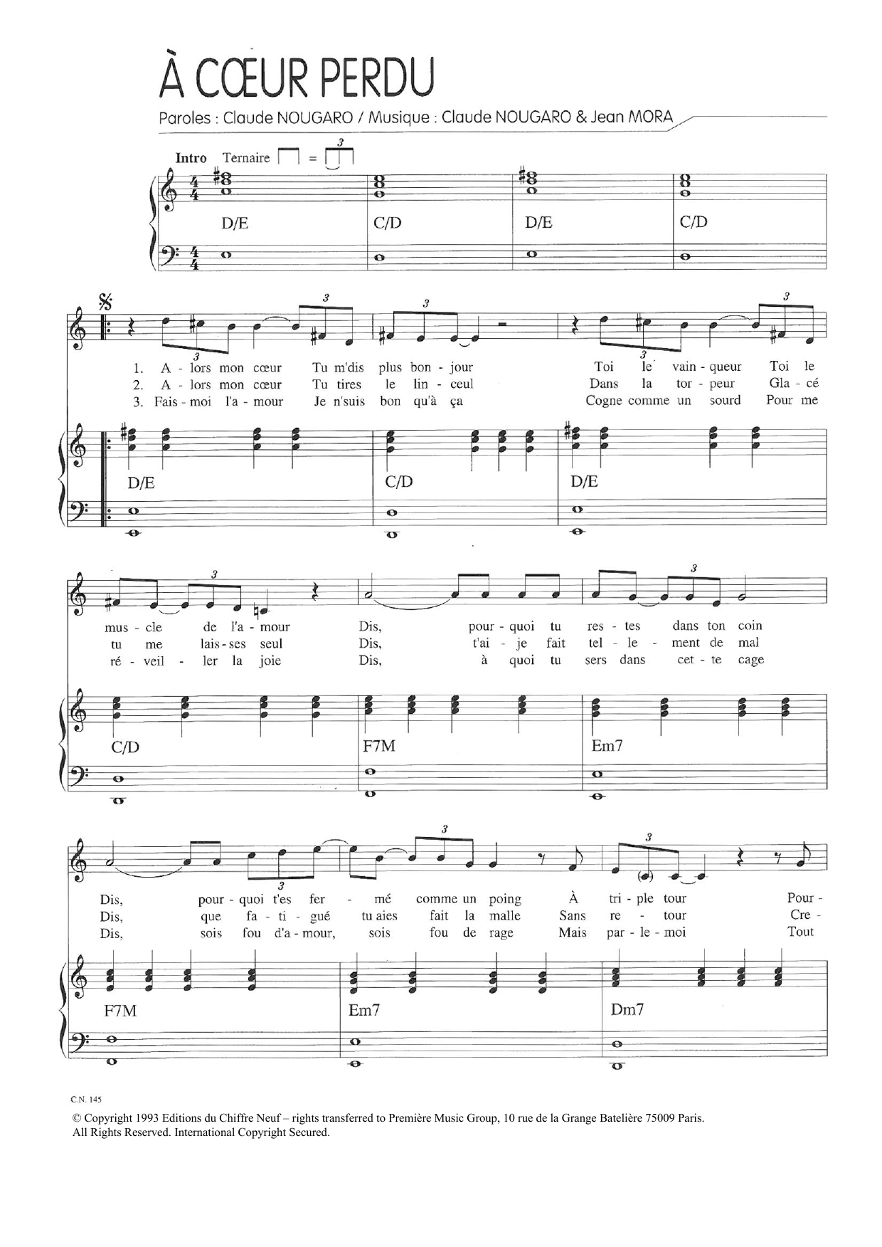 Learn to play Claude Nougaro A Coeur Perdu sheet music for Piano & Vocal in minutes. Price: 7.8900$ Claude Nougaro A Coeur Perdu sheet music notes and chords arranged for Piano & Vocal