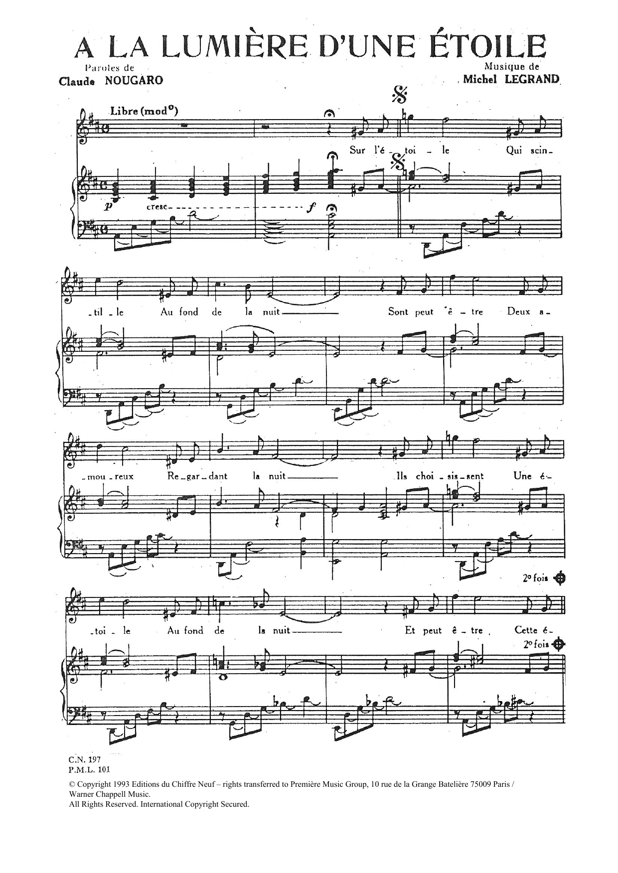 Learn to play Claude Nougaro A La Lumiere D'une Etoile sheet music for Piano & Vocal in minutes. Price: 7.8900$ Claude Nougaro A La Lumiere D'une Etoile sheet music notes and chords arranged for Piano & Vocal