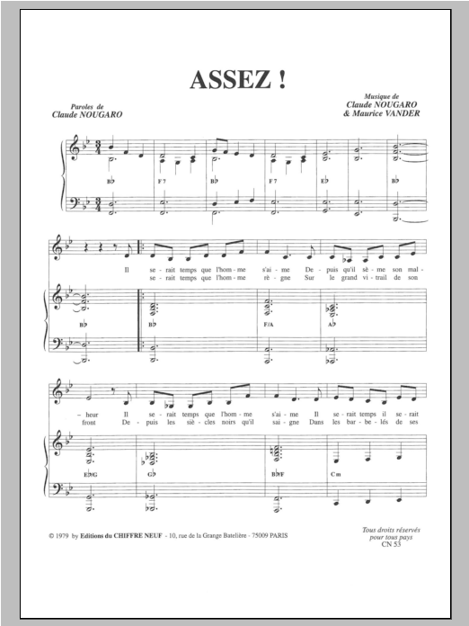 Learn to play Claude Nougaro Assez sheet music for Piano & Vocal in minutes. Price: 7.8900$ Claude Nougaro Assez sheet music notes and chords arranged for Piano & Vocal