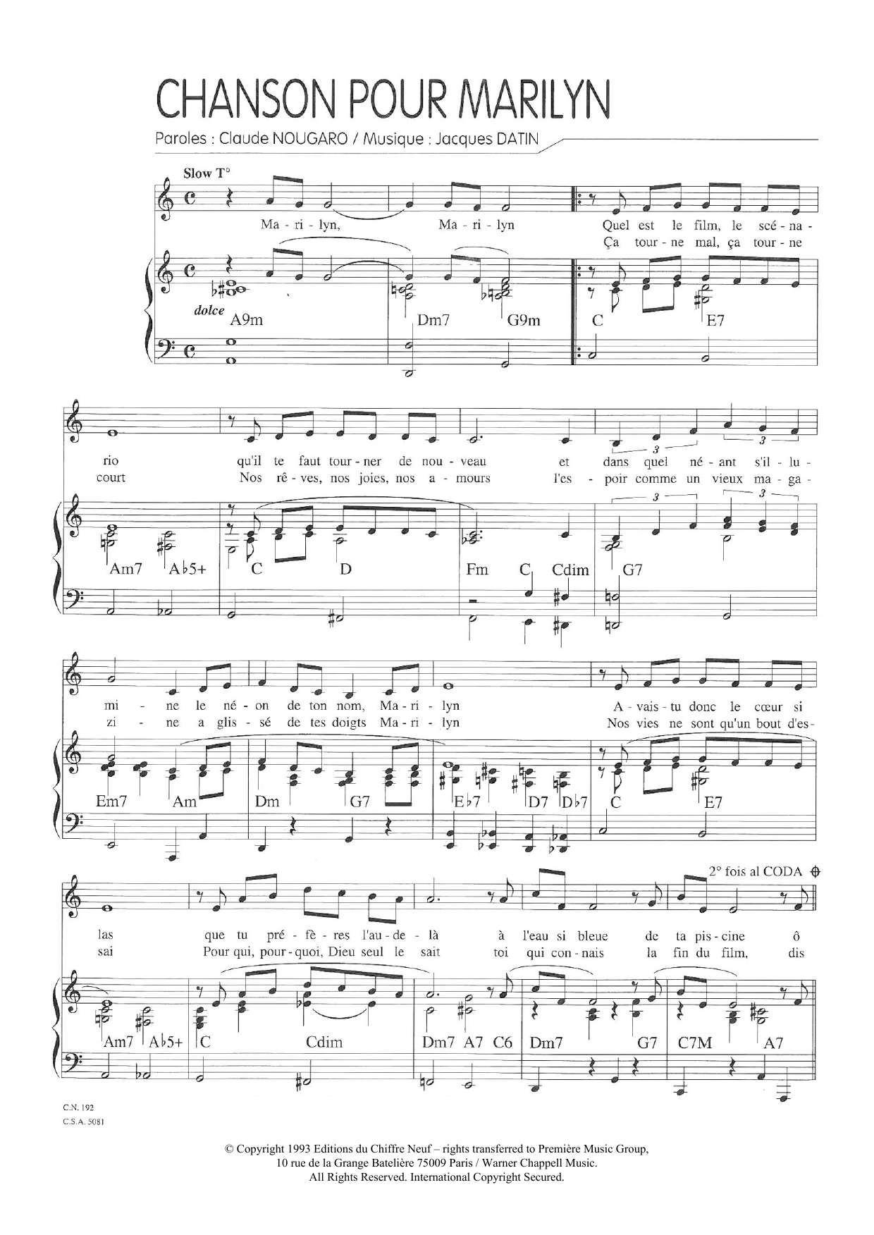 Learn to play Claude Nougaro Chanson Pour Marilyn sheet music for Piano & Vocal in minutes. Price: 7.8900$ Claude Nougaro Chanson Pour Marilyn sheet music notes and chords arranged for Piano & Vocal