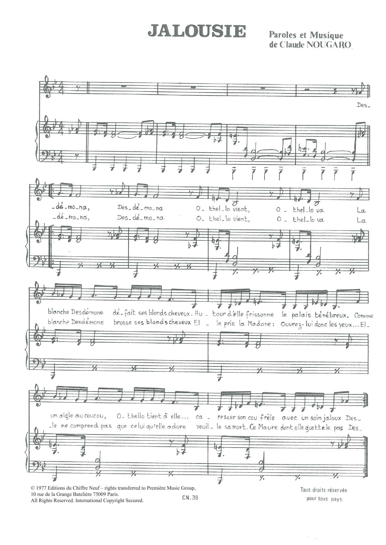 Learn to play Claude Nougaro Jalousie sheet music for Piano & Vocal in minutes. Price: 7.8900$ Claude Nougaro Jalousie sheet music notes and chords arranged for Piano & Vocal