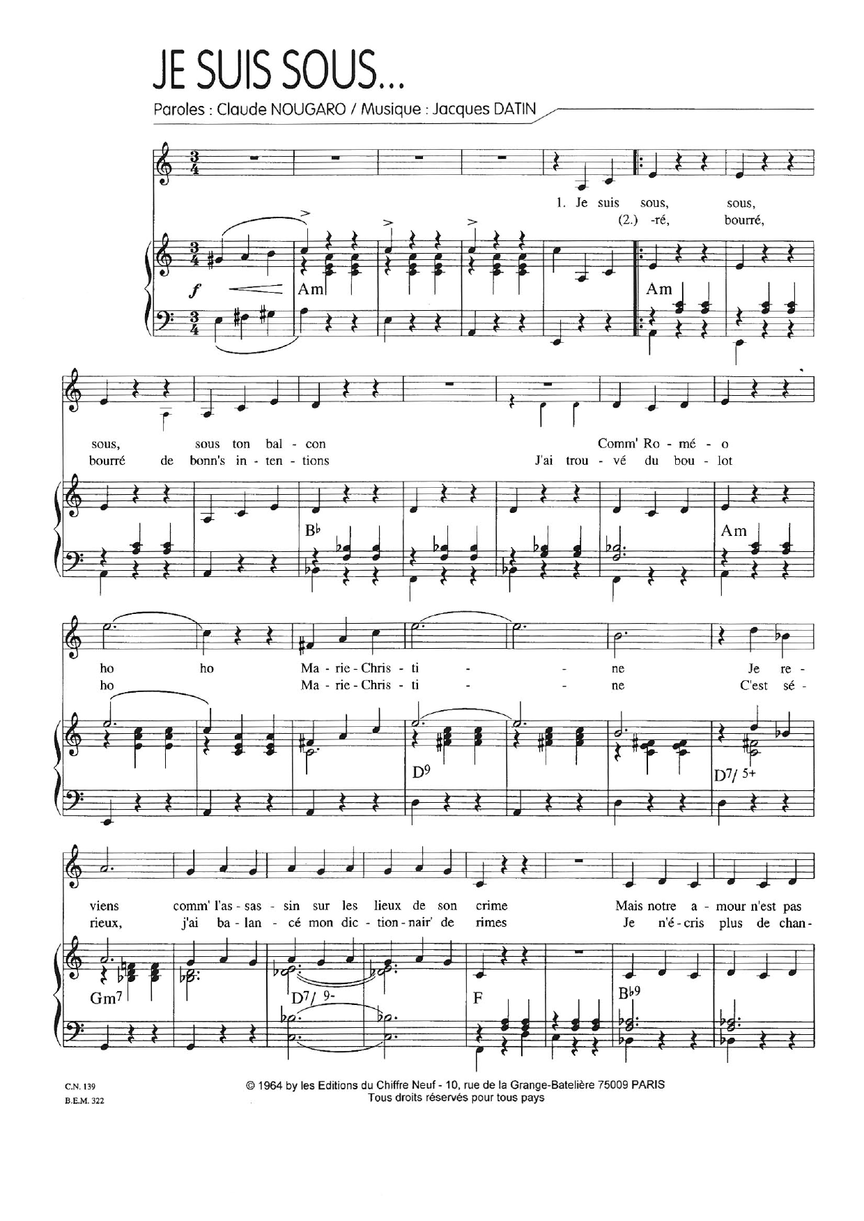 Learn to play Claude Nougaro Je Suis Sous sheet music for Piano & Vocal in minutes. Price: 7.8900$ Claude Nougaro Je Suis Sous sheet music notes and chords arranged for Piano & Vocal