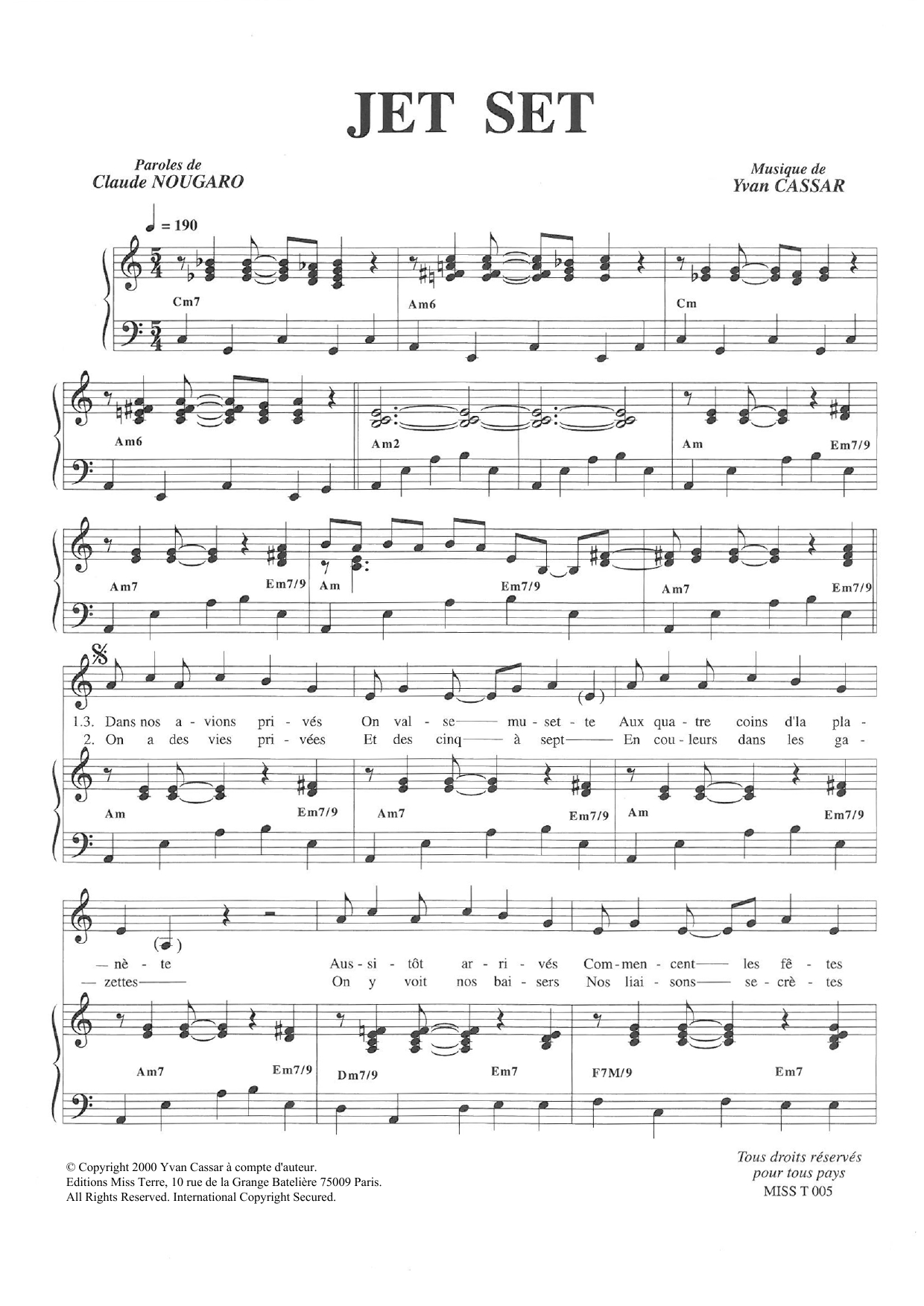 Learn to play Claude Nougaro Jet Set sheet music for Piano & Vocal in minutes. Price: 7.8900$ Claude Nougaro Jet Set sheet music notes and chords arranged for Piano & Vocal