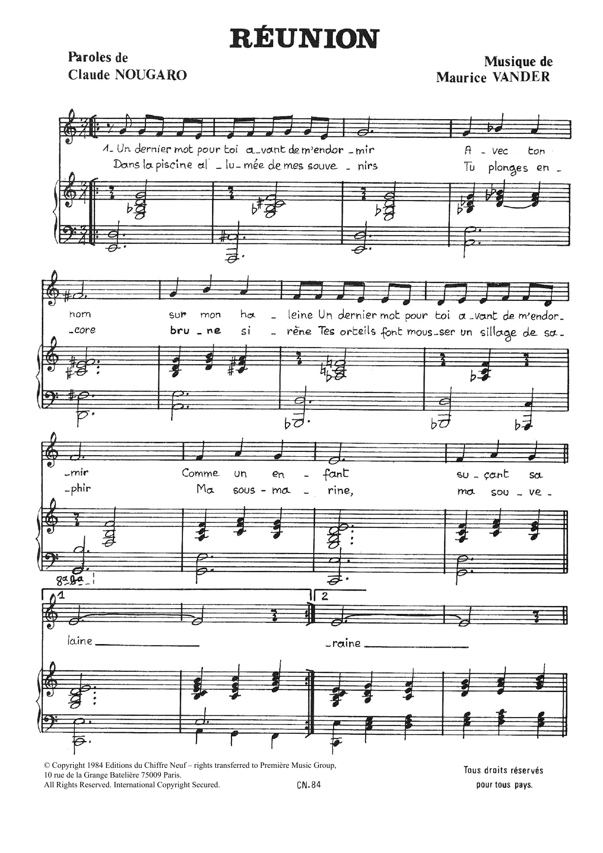 Learn to play Claude Nougaro Reunion sheet music for Piano & Vocal in minutes. Price: 7.8900$ Claude Nougaro Reunion sheet music notes and chords arranged for Piano & Vocal