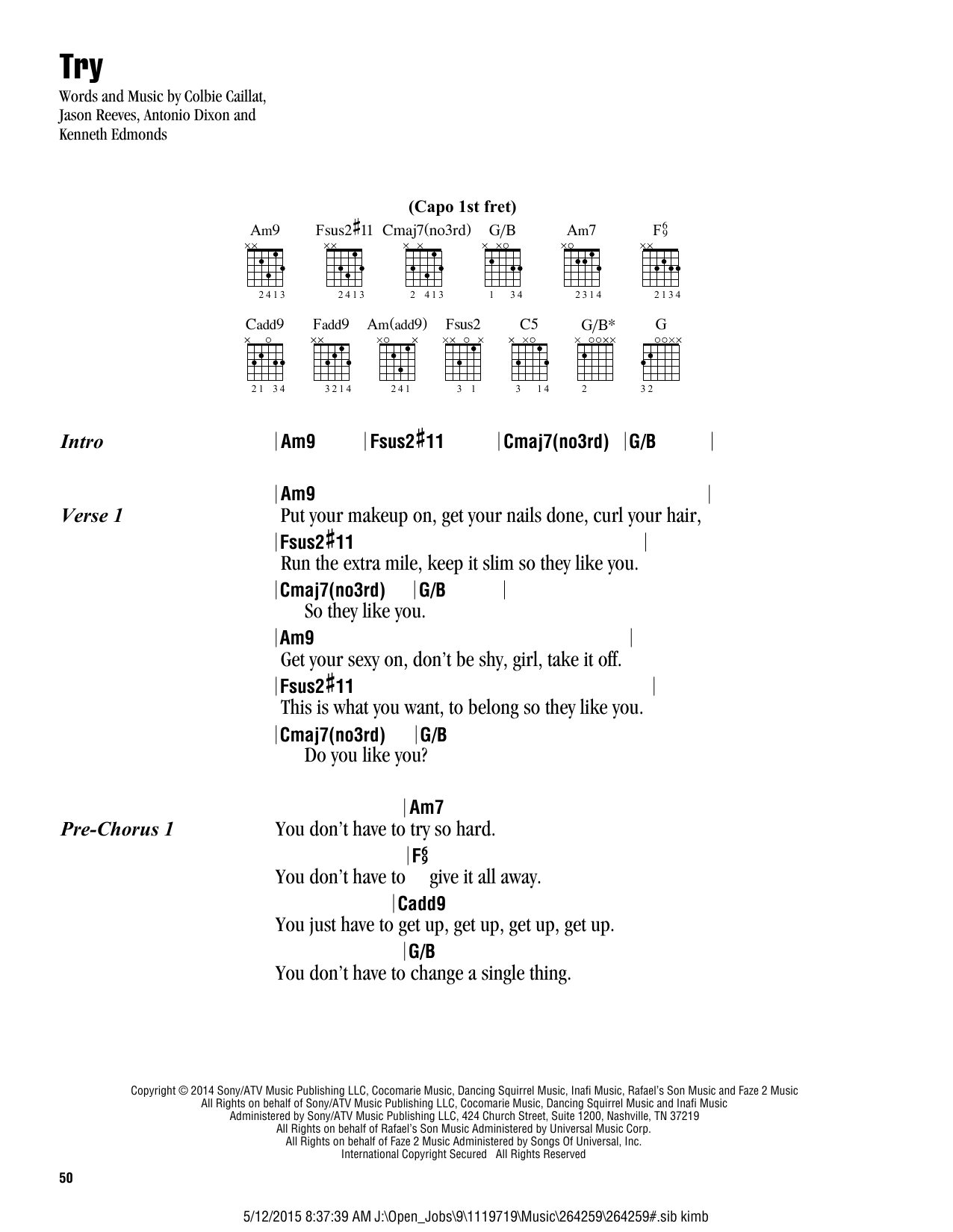Learn to play Colbie Caillat Try sheet music for Guitar Tab in minutes. Price: 7.8900$ Colbie Caillat Try sheet music notes and chords arranged for Guitar Tab