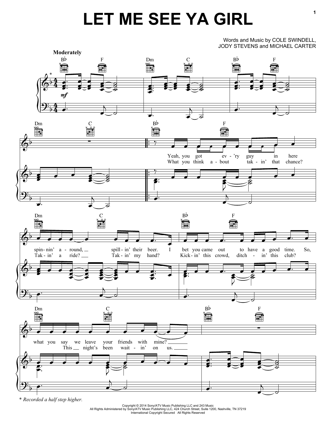 Learn to play Cole Swindell Let Me See Ya Girl sheet music for Piano, Vocal & Guitar Chords (Right-Hand Melody) in minutes. Price: 7.8900$ Cole Swindell Let Me See Ya Girl sheet music notes and chords arranged for Piano, Vocal & Guitar Chords (Right-Hand Melody)