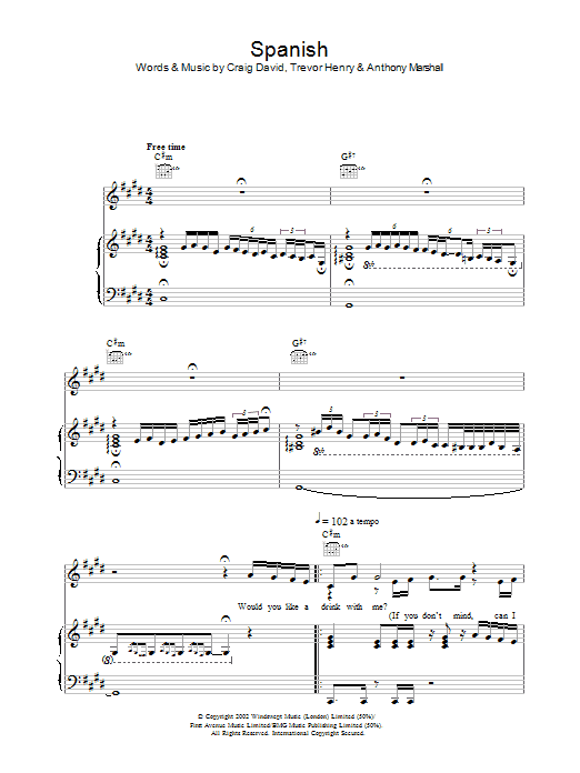 Learn to play Craig David Spanish sheet music for Piano, Vocal & Guitar Chords in minutes. Price: 7.8900$ Craig David Spanish sheet music notes and chords arranged for Piano, Vocal & Guitar Chords