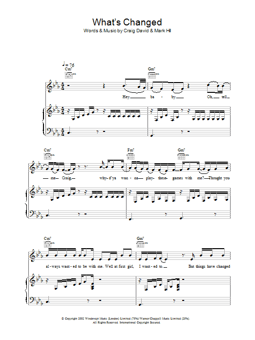 Learn to play Craig David What's Changed sheet music for Piano, Vocal & Guitar Chords in minutes. Price: 7.8900$ Craig David What's Changed sheet music notes and chords arranged for Piano, Vocal & Guitar Chords