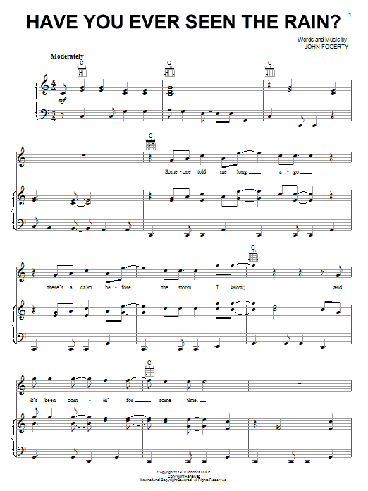 Creedence Clearwater Revival Have You Ever Seen The Rain? sheet music notes and chords. Download Printable PDF.