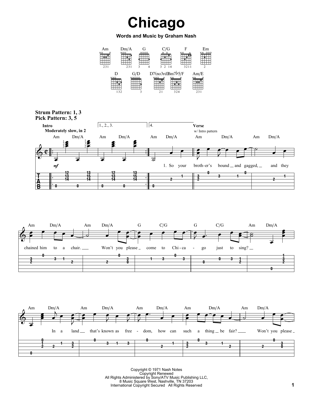 Learn to play Crosby, Stills & Nash Chicago sheet music for Piano, Vocal & Guitar Chords (Right-Hand Melody) in minutes. Price: 7.8900$ Crosby, Stills & Nash Chicago sheet music notes and chords arranged for Piano, Vocal & Guitar Chords (Right-Hand Melody)