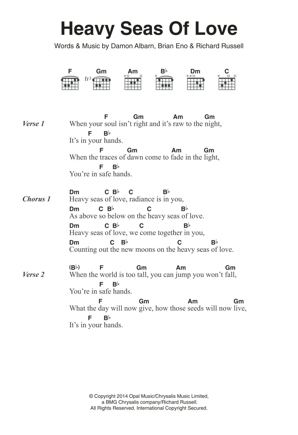 Learn to play Damon Albarn Heavy Seas Of Love sheet music for Guitar Chords/Lyrics in minutes. Price: 4.4900$ Damon Albarn Heavy Seas Of Love sheet music notes and chords arranged for Guitar Chords/Lyrics