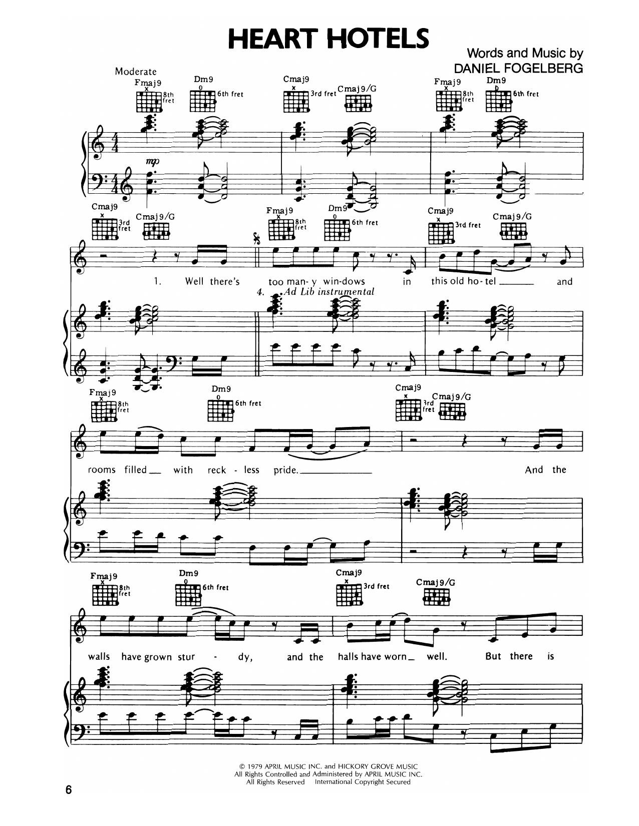 Learn to play Dan Fogelberg Heart Hotels sheet music for Piano, Vocal & Guitar Chords (Right-Hand Melody) in minutes. Price: 7.8900$ Dan Fogelberg Heart Hotels sheet music notes and chords arranged for Piano, Vocal & Guitar Chords (Right-Hand Melody)
