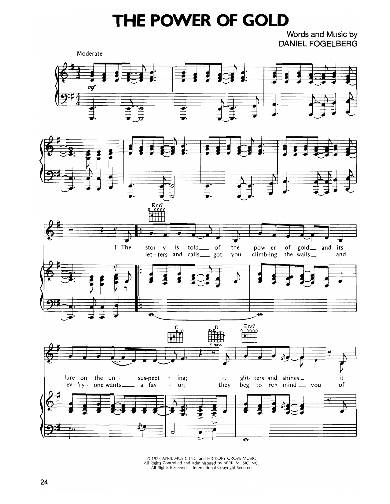 Learn to play Dan Fogelberg The Power Of Gold sheet music for Piano, Vocal & Guitar Chords (Right-Hand Melody) in minutes. Price: 7.8900$ Dan Fogelberg The Power Of Gold sheet music notes and chords arranged for Piano, Vocal & Guitar Chords (Right-Hand Melody)