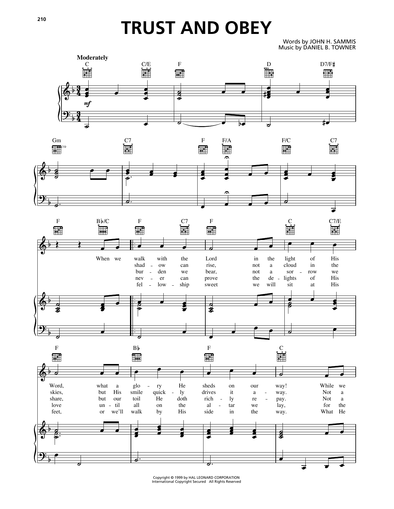 Learn to play Daniel B. Towner Trust And Obey sheet music for Piano, Vocal & Guitar Chords (Right-Hand Melody) in minutes. Price: 7.8900$ Daniel B. Towner Trust And Obey sheet music notes and chords arranged for Piano, Vocal & Guitar Chords (Right-Hand Melody)