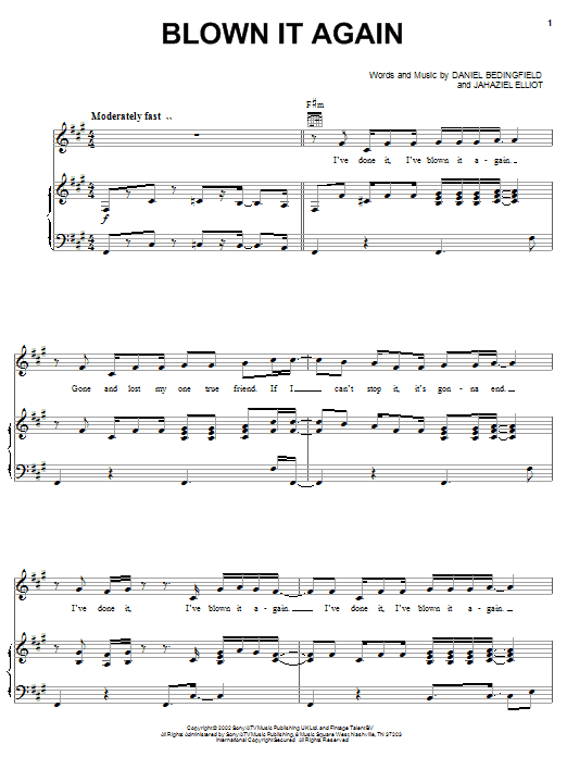 Learn to play Daniel Bedingfield Blown It Again sheet music for Piano, Vocal & Guitar Chords (Right-Hand Melody) in minutes. Price: 7.8900$ Daniel Bedingfield Blown It Again sheet music notes and chords arranged for Piano, Vocal & Guitar Chords (Right-Hand Melody)