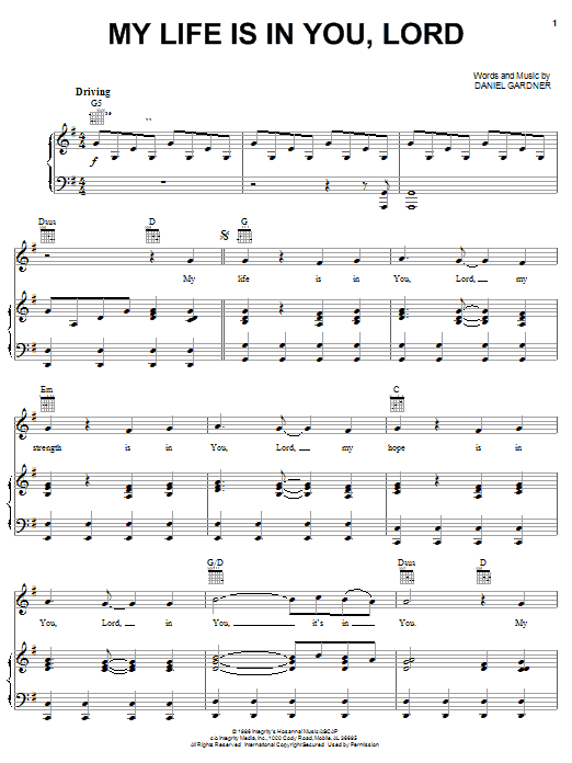 Learn to play Daniel Gardner My Life Is In You, Lord sheet music for Piano, Vocal & Guitar Chords (Right-Hand Melody) in minutes. Price: 7.8900$ Daniel Gardner My Life Is In You, Lord sheet music notes and chords arranged for Piano, Vocal & Guitar Chords (Right-Hand Melody)
