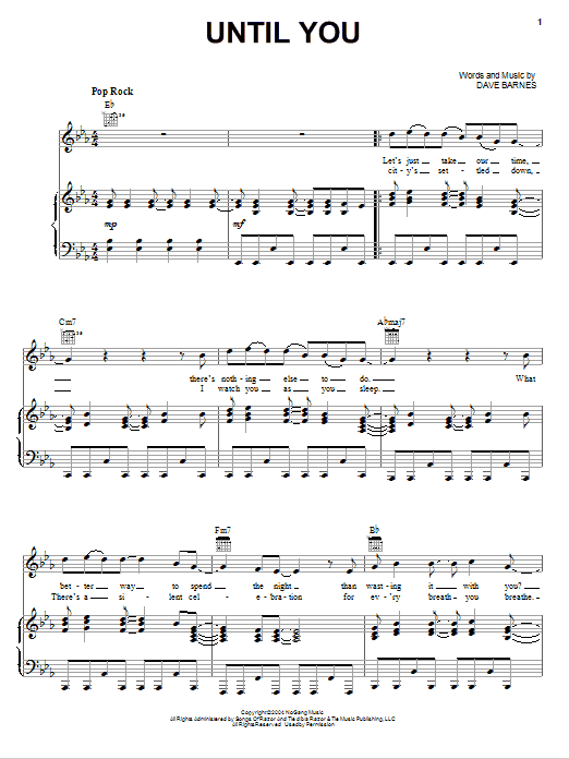 Learn to play Dave Barnes Until You sheet music for Piano, Vocal & Guitar Chords (Right-Hand Melody) in minutes. Price: 6.9900$ Dave Barnes Until You sheet music notes and chords arranged for Piano, Vocal & Guitar Chords (Right-Hand Melody)