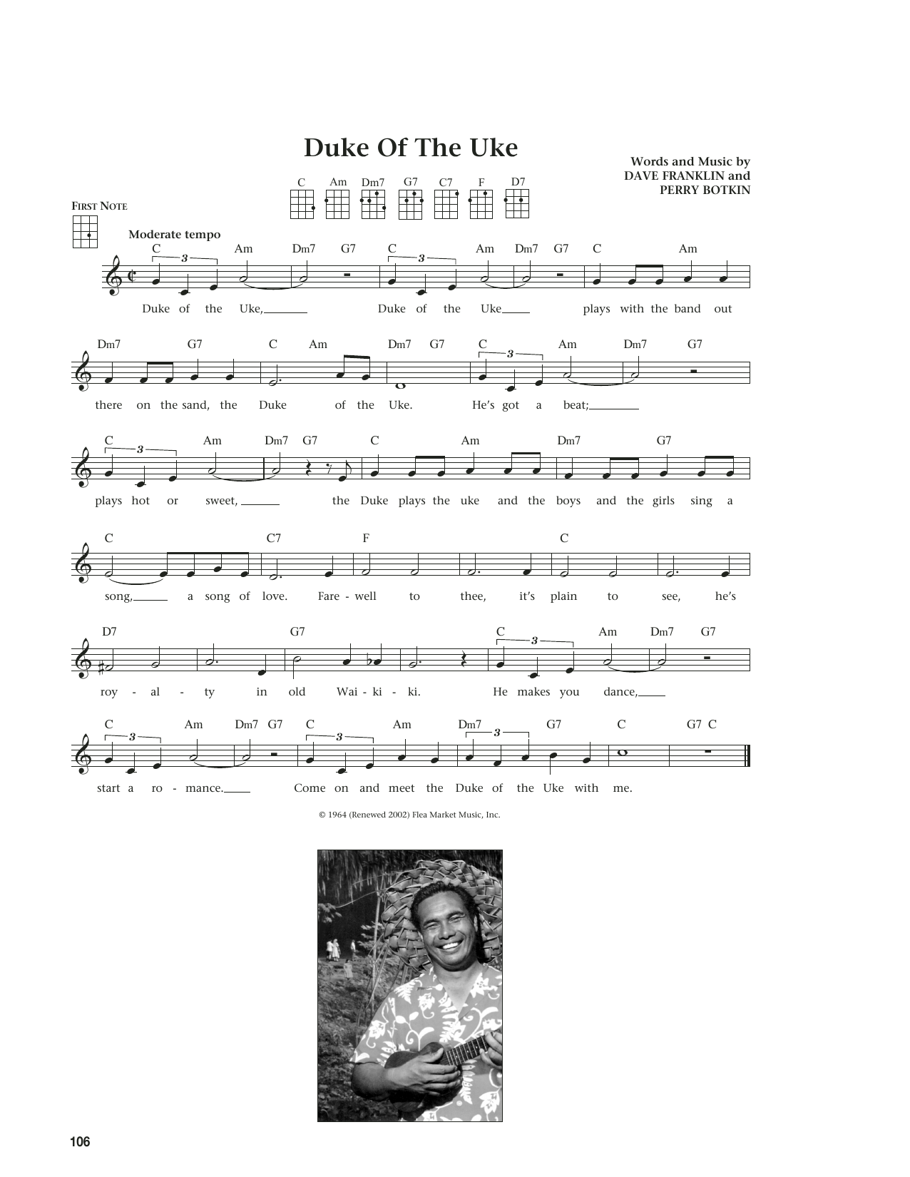 Learn to play Dave Franklin and Perry Botkin Duke Of The Uke (from The Daily Ukulele) (arr. Liz and Jim Beloff) sheet music for Ukulele in minutes. Price: 5.9900$ Dave Franklin and Perry Botkin Duke Of The Uke (from The Daily Ukulele) (arr. Liz and Jim Beloff) sheet music notes and chords arranged for Ukulele