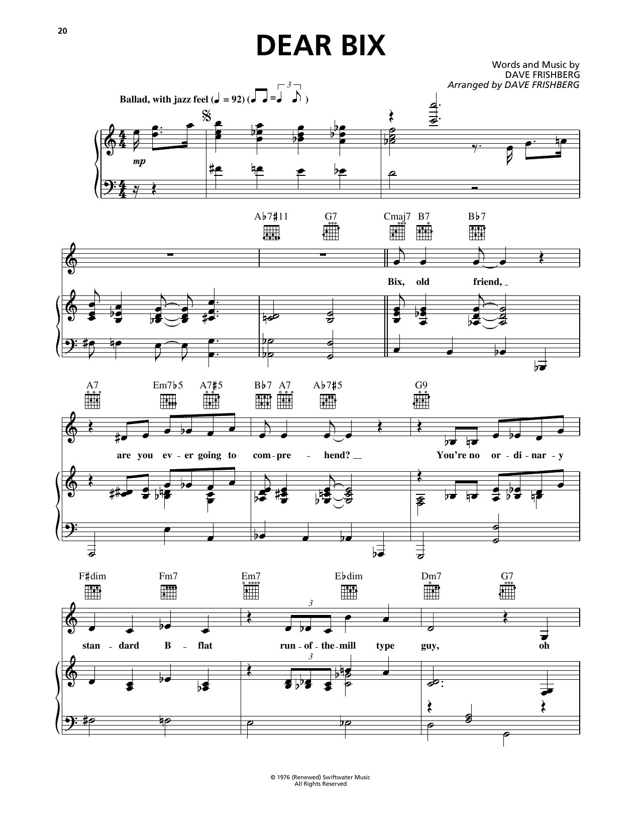 Learn to play Dave Frishberg Dear Bix sheet music for Piano, Vocal & Guitar Chords (Right-Hand Melody) in minutes. Price: 7.8900$ Dave Frishberg Dear Bix sheet music notes and chords arranged for Piano, Vocal & Guitar Chords (Right-Hand Melody)