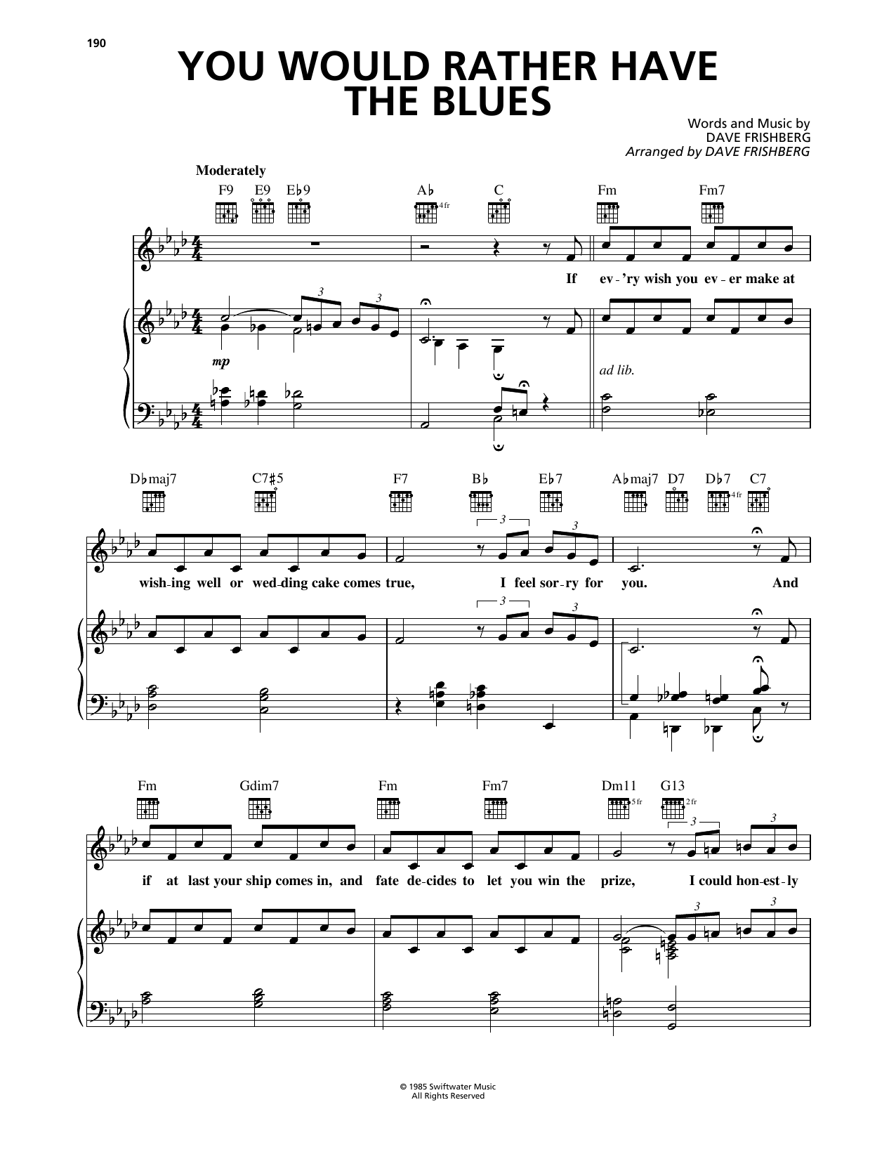 Learn to play Dave Frishberg You Would Rather Have The Blues sheet music for Piano, Vocal & Guitar Chords (Right-Hand Melody) in minutes. Price: 7.8900$ Dave Frishberg You Would Rather Have The Blues sheet music notes and chords arranged for Piano, Vocal & Guitar Chords (Right-Hand Melody)