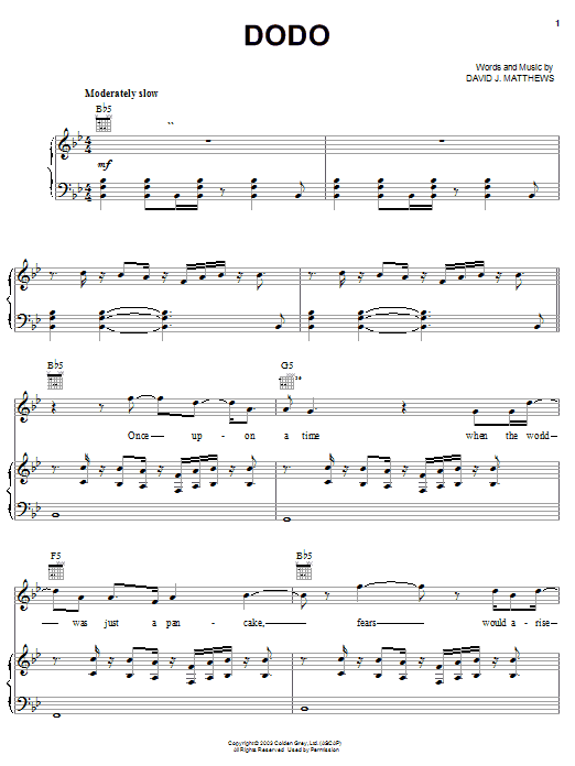 Learn to play Dave Matthews Dodo sheet music for Piano, Vocal & Guitar Chords (Right-Hand Melody) in minutes. Price: 7.8900$ Dave Matthews Dodo sheet music notes and chords arranged for Piano, Vocal & Guitar Chords (Right-Hand Melody)