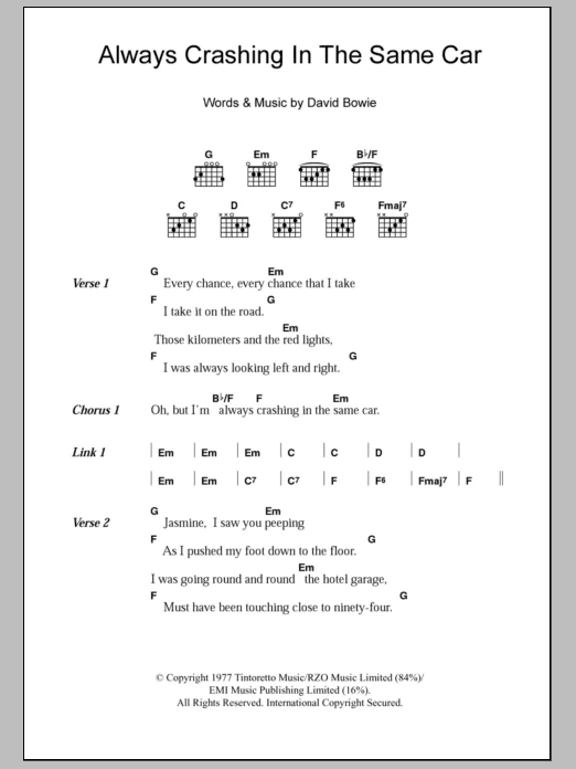 Learn to play David Bowie Always Crashing In The Same Car sheet music for Guitar Chords/Lyrics in minutes. Price: 4.4900$ David Bowie Always Crashing In The Same Car sheet music notes and chords arranged for Guitar Chords/Lyrics