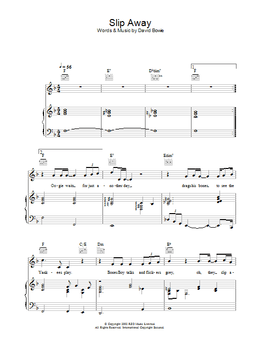 Learn to play David Bowie Slip Away sheet music for Piano, Vocal & Guitar Chords in minutes. Price: 7.8900$ David Bowie Slip Away sheet music notes and chords arranged for Piano, Vocal & Guitar Chords