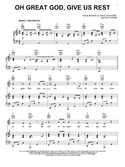 Learn to play David Crowder Band Oh Great God, Give Us Rest sheet music for Piano, Vocal & Guitar Chords (Right-Hand Melody) in minutes. Price: 7.8900$ David Crowder Band Oh Great God, Give Us Rest sheet music notes and chords arranged for Piano, Vocal & Guitar Chords (Right-Hand Melody)