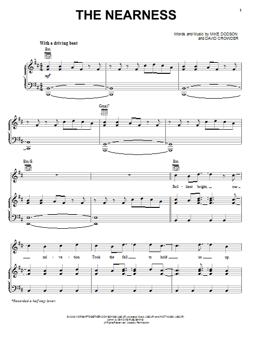 Learn to play David Crowder Band The Nearness sheet music for Piano, Vocal & Guitar Chords (Right-Hand Melody) in minutes. Price: 7.8900$ David Crowder Band The Nearness sheet music notes and chords arranged for Piano, Vocal & Guitar Chords (Right-Hand Melody)