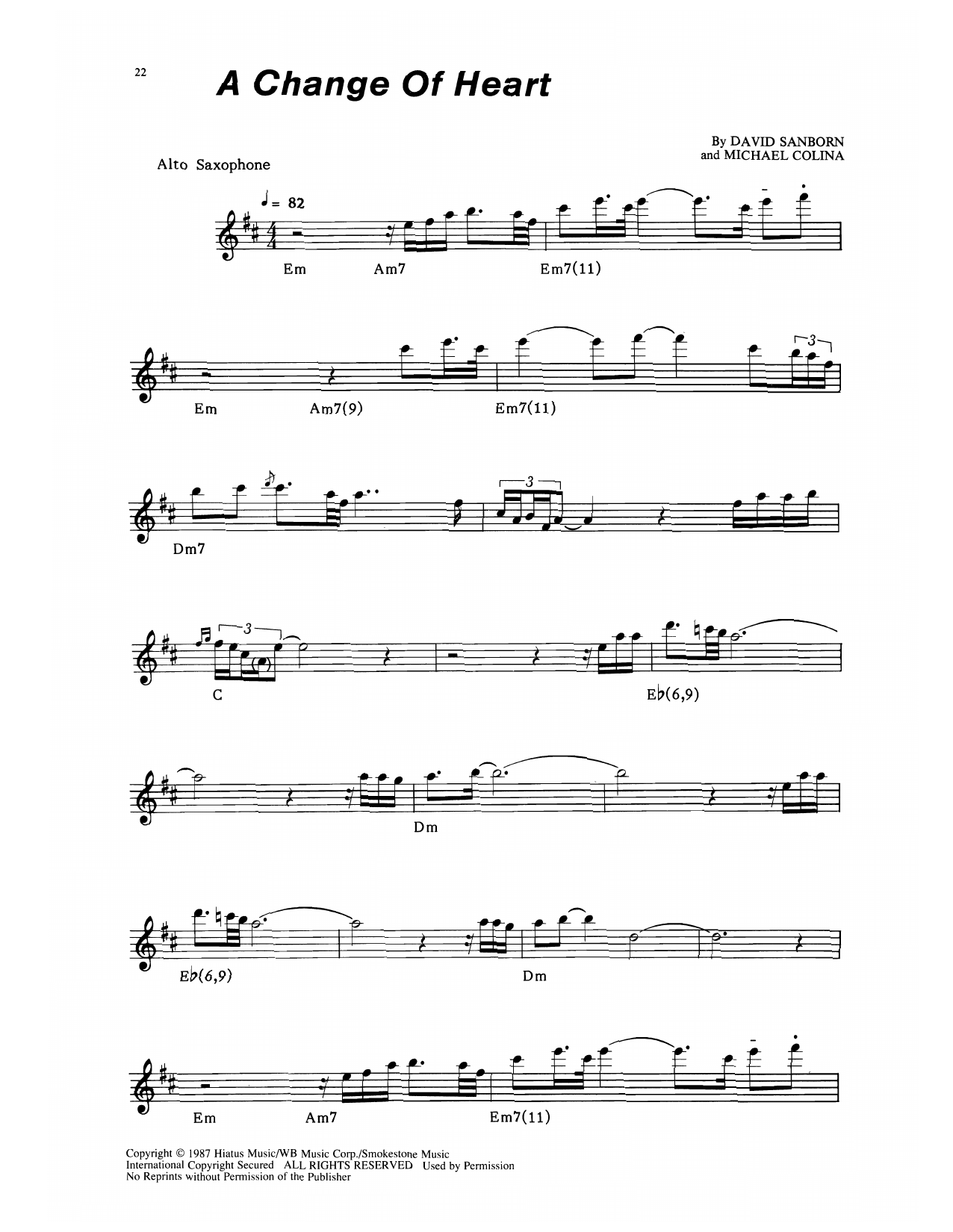 Learn to play David Sanborn A Change Of Heart sheet music for Alto Sax Transcription in minutes. Price: 5.9900$ David Sanborn A Change Of Heart sheet music notes and chords arranged for Alto Sax Transcription
