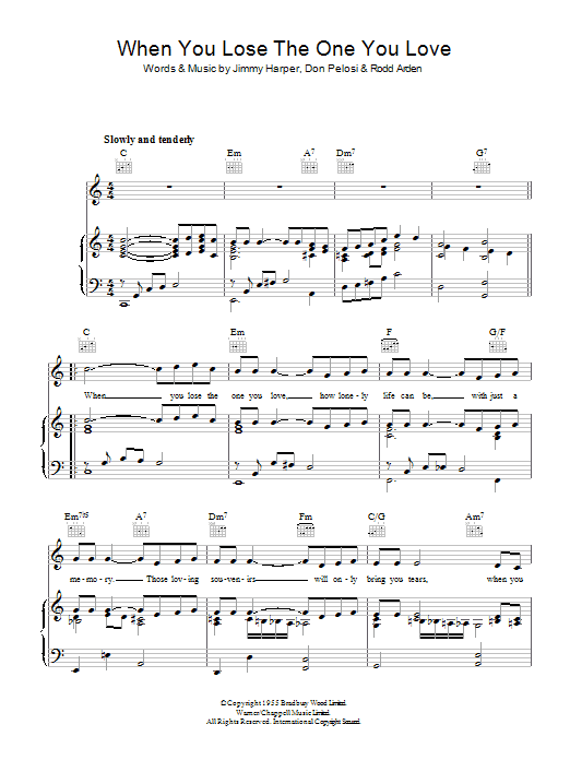 Learn to play David Whitfield When You Lose The One You Love sheet music for Piano, Vocal & Guitar Chords in minutes. Price: 7.8900$ David Whitfield When You Lose The One You Love sheet music notes and chords arranged for Piano, Vocal & Guitar Chords