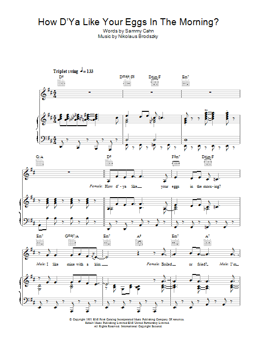 Learn to play Dean Martin How D'ya Like Your Eggs In The Morning? sheet music for Piano, Vocal & Guitar Chords in minutes. Price: 7.8900$ Dean Martin How D'ya Like Your Eggs In The Morning? sheet music notes and chords arranged for Piano, Vocal & Guitar Chords