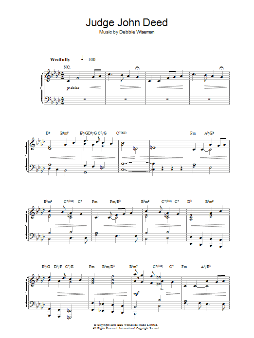 Learn to play Debbie Wiseman Judge John Deed sheet music for Piano Solo in minutes. Price: 7.8900$ Debbie Wiseman Judge John Deed sheet music notes and chords arranged for Piano Solo
