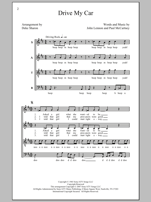 Learn to play Deke Sharon Drive My Car sheet music for SATB Choir in minutes. Price: 3.9900$ Deke Sharon Drive My Car sheet music notes and chords arranged for SATB Choir