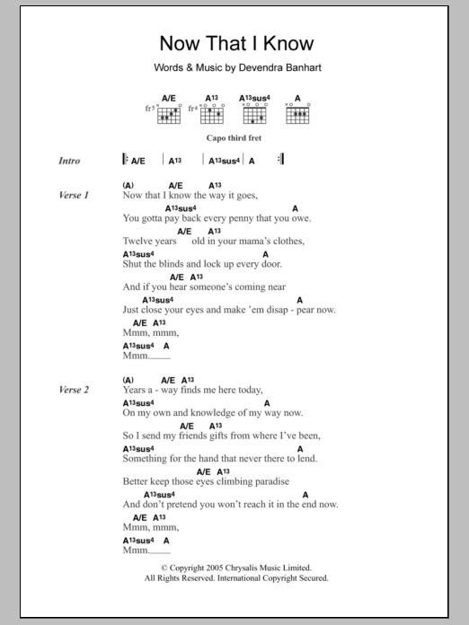 Learn to play Devendra Banhart Now That I Know sheet music for Guitar Chords/Lyrics in minutes. Price: 4.4900$ Devendra Banhart Now That I Know sheet music notes and chords arranged for Guitar Chords/Lyrics