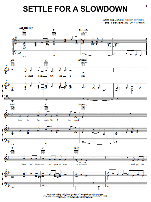 Dierks Bentley Settle For A Slowdown sheet music notes and chords arranged for Piano, Vocal & Guitar Chords (Right-Hand Melody)