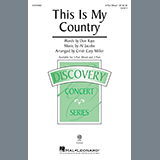 Download or print Al Jacobs This Is My Country (arr. Cristi Cary Miller) Sheet Music Printable PDF 9-page score for Patriotic / arranged 3-Part Mixed Choir SKU: 1203617